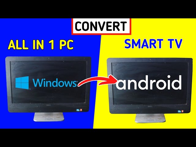 Convert All in One PC to Smart Android TV | Restortion Old Ann in One PC to Smart ndroid TV