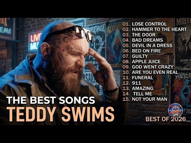 Teddy Swims Ultimate Playlist 2025: Top 10 Hits & Soulful Tracks Best Of Full Album Mix 🎧💿