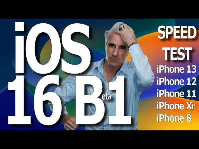 Speed Test : iOS 16 Beta 1 on iPhone 8, Xr, 11, 12 and iPhone 13.