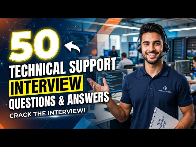 50 Technical Support Interview Questions and Answers | Tech Support Interview Questions and Answers