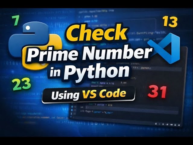 Check Prime Number in Python