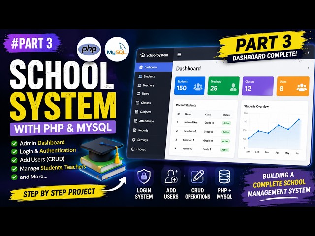 Creating School Management System Using PHP & MySQL Part 3 | Admin Dashboard Tutorial
