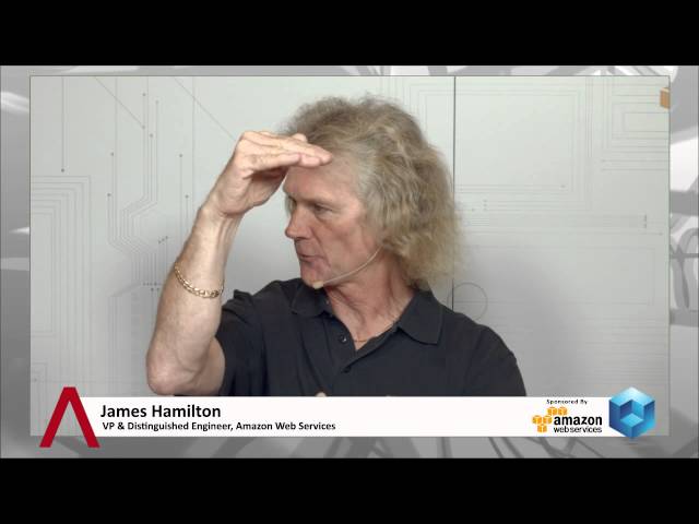 James Hamilton, AWS | AWS Re:Invent 2013