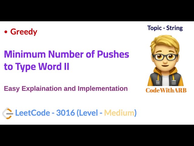 Minimum Number of Pushes to Type Word II  (LeetCode 3016)  (Sorting, Greedy)
