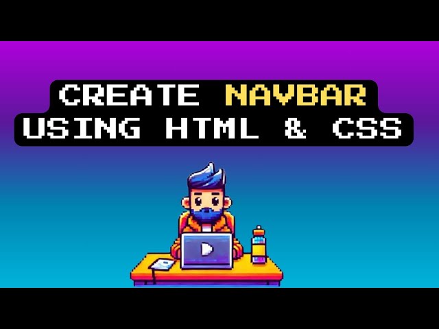 Ultimate Responsive Navbar Tutorial: Build a Modern Navbar with HTML, CSS & JavaScript