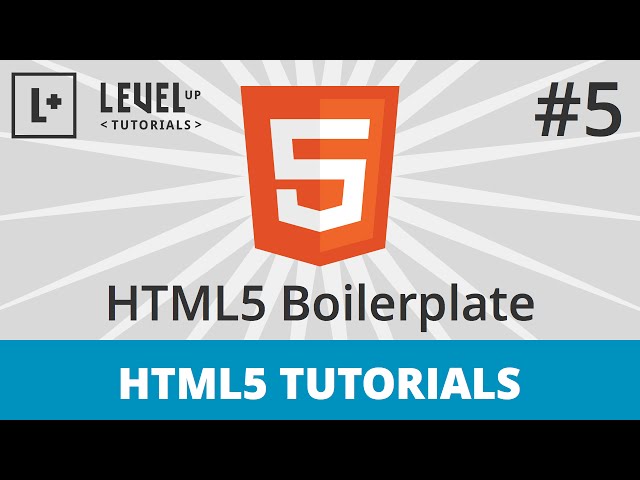 HTML5 Tutorials #5 - HTML5 Boilerplate