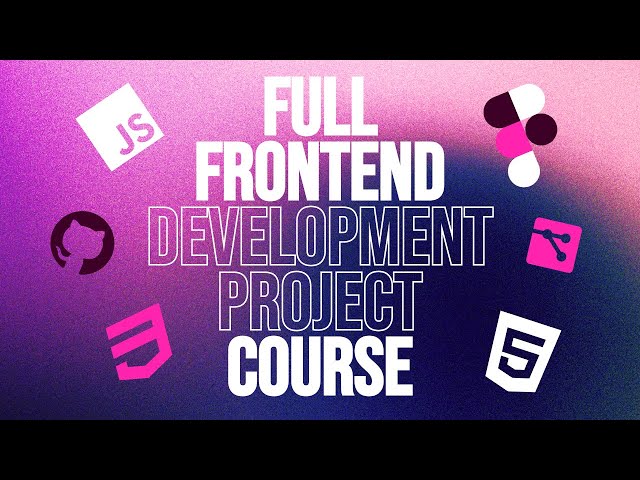 Intermediate Frontend Development 2025 Course | FULL COURSE FOR FREE