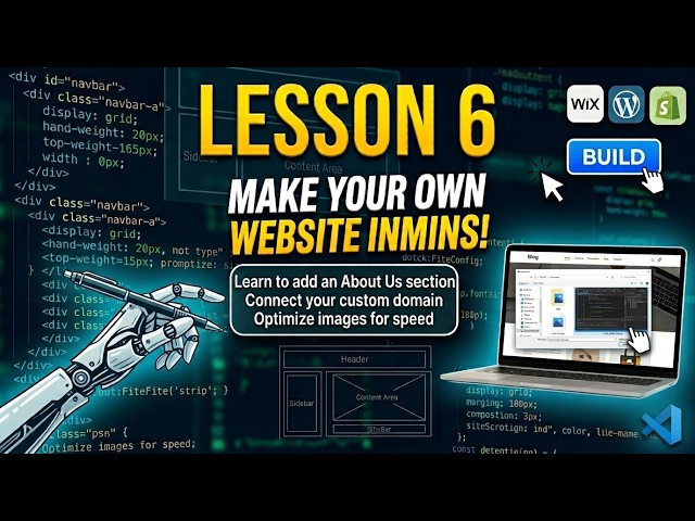 How to Build a Website in HTML & CSS | Lesson 6 | Visual Studio Code Tutorial