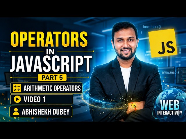 Operators and Arithmetic Operators in JavaScript | video-1 |JavaScript Tutorial Part 5 | Hindi