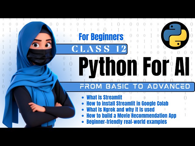 Python for AI | Class 12 | Beginner to Advanced | Streamlit + Ngrok | No HTML, CSS, JS