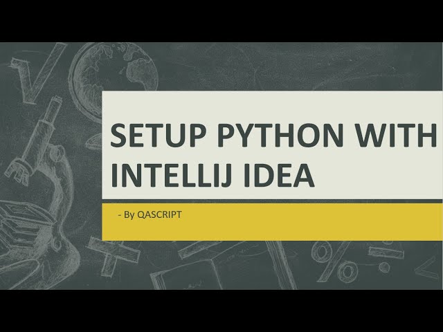 Selenium WebDriver with Python Tutorial - Setup Python with Intellij Idea