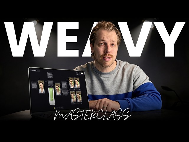 Weavy AI Masterclass: Build Next-Level AI Workflows (Figma Weave Course)