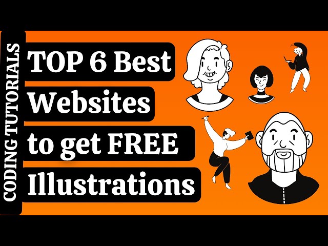TOP 6 Best Websites to get FREE Illustrations | #CodingTutorials | FREE Illustrations