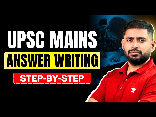 UPSC Mains 2026: Complete Answer Writing Framework | PYQ Analysis + Model Answers