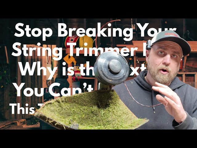 How To Stop Breaking Your String Trimmer Line