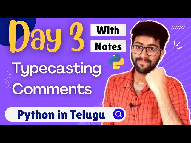 Day 3 : Typecasting & Comments | Python Course in Telugu | Vamsi Bhavani