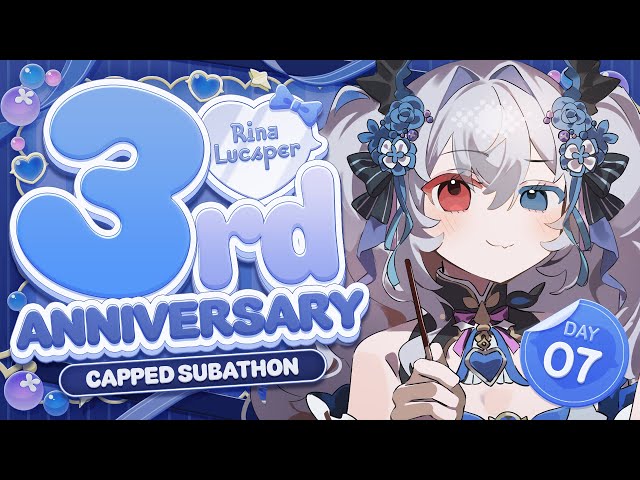 【3rd Anniversary Day 7】WE'RE AT 7 OF 6 7!