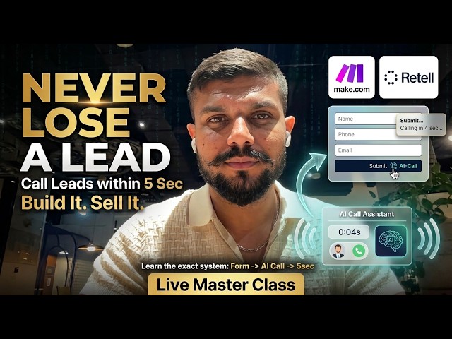 Never Lose a Lead: Build & Sell 5-Second AI Callbacks (Full Live Masterclass) Retell AI | Make.com