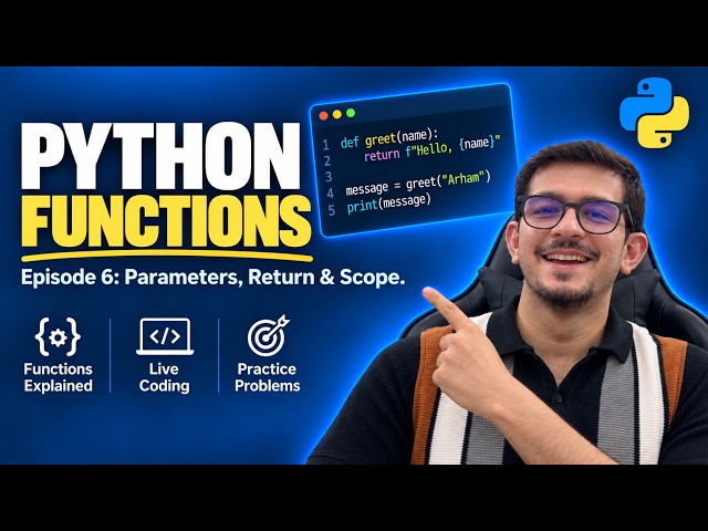 Learn Python From Scratch : EP6 : Python Functions, Return vs Print, Local and Global Scope etc.