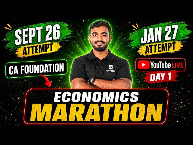 🔴 Live : CA Foundation Economics Marathon Day 1 | Sept 26 & Jan 27 | Prof. Shashikiran
