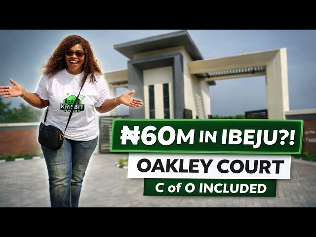 Land for Sale in Ibeju-Lekki Lagos | Affordable Estate Plots with C of O | Oakley Court