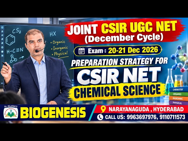CSIR UGC NET DECEMBER CYCLE CALENDER | PREPATION STRATEGY FOR CHEMICAL SCIENCE | BIOGENESIS-HYD