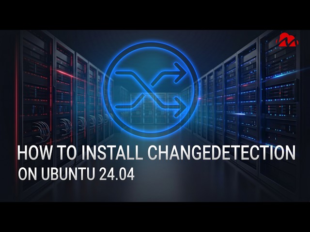 How to Install ChangeDetection.io on Ubuntu 24.04 (Docker Setup)