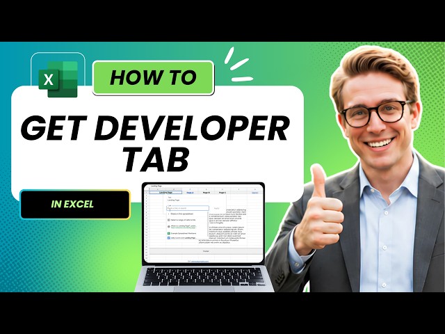 How to Get the Developer Tab in Excel (Updated 2026)