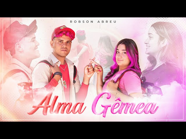 SOULMATE - ROBSON ABREU (official music video)