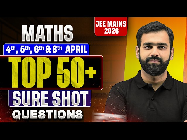 Sure Shot Revision Maths in 1 Shot | All Concepts & PYQs | JEE 2026