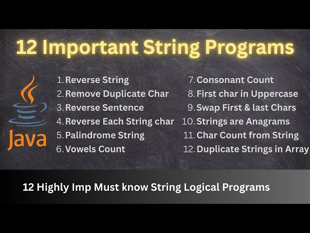 12 Imp Java String Logical Programs | Reverse, Palindrome, remove duplicate char Master Java String