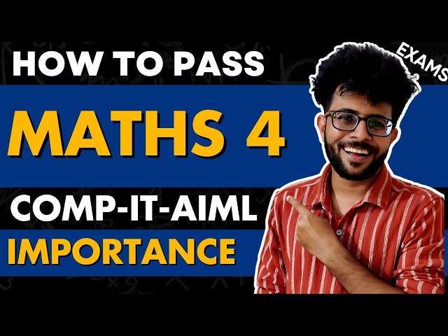 How to Pass Engineering Maths 4  in 2025  ✅ 🔥| Maths 4 Importance | Comps - IT - AIML
