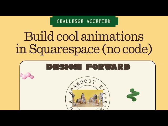 Challenge accepted: Build a Squarespace Site With No Code