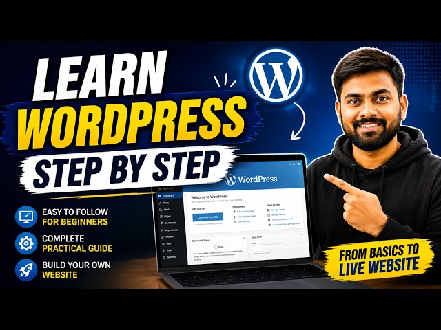 Learn WordPress Step by Step | Complete WordPress Tutorial for Beginners 2026 | Build a Website