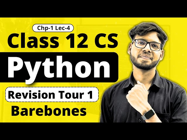 Revision Tour 1 | Barebones  | Class 12 Python | Class 12 Computer Science | Vishal Kumar | in Hindi