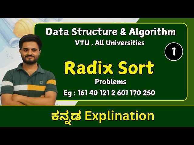 Radix / bucket Sorting , part 1  |  Data structure and algorithms |VTU , all universities