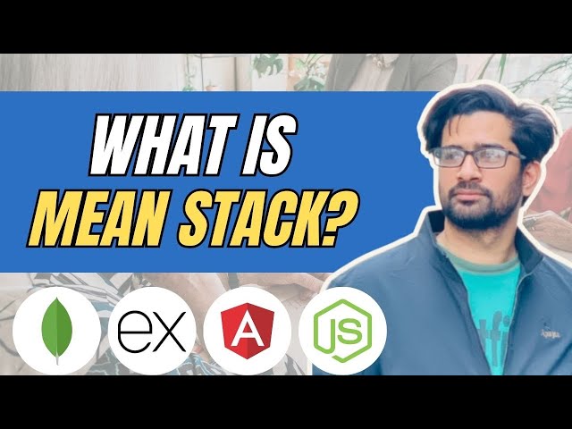 What is MEAN Stack Development?