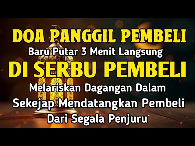 YA ROHMAN , YA ROHIM 🤲🤲 Pelaris Dagangan Pemanggil Pembeli Pembuka Aura Toko/Warung