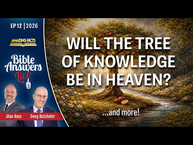 Bible Answers Live with Pastor Doug Batchelor and Pastor Jëan Ross, Ep12 (04/05/2026)