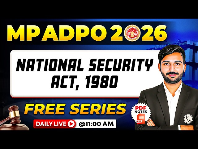 National Security Act 1980 | MP ADPO 2026 Exam | NSA Act | Judiciary By PW