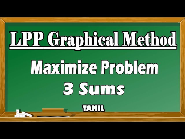 Graphical Method in Tamil | Maximize Problem | Solving LPP | Operation Research | Maths Board Tamil