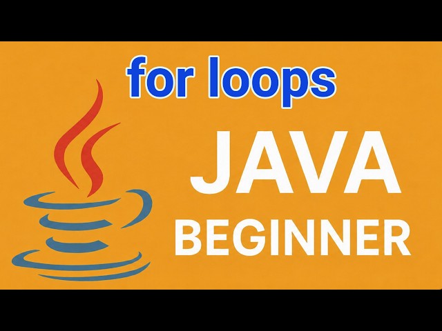17# - for loops in java