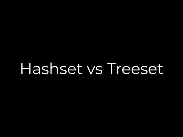 Java :Hashset vs Treeset(5solution)