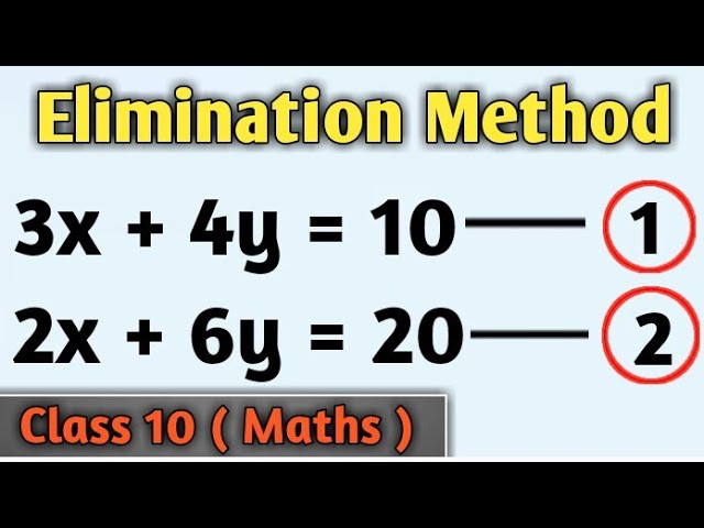 Elimination Method || Maths Class 10th Chapter 3 || Elimination Method Class 10 || Elimination