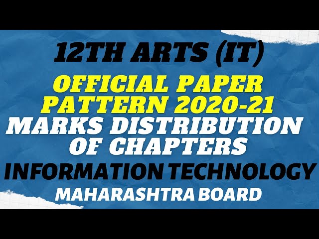 [Official] Class 12 Arts Information Technology Paper pattern | Chapter Wise Marks Distribution