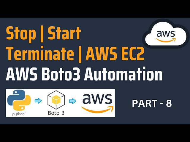 EC2 Operations Stop Start Terminate AWS EC2 with Python Boto3 | AWS Boto3 Automation with Python