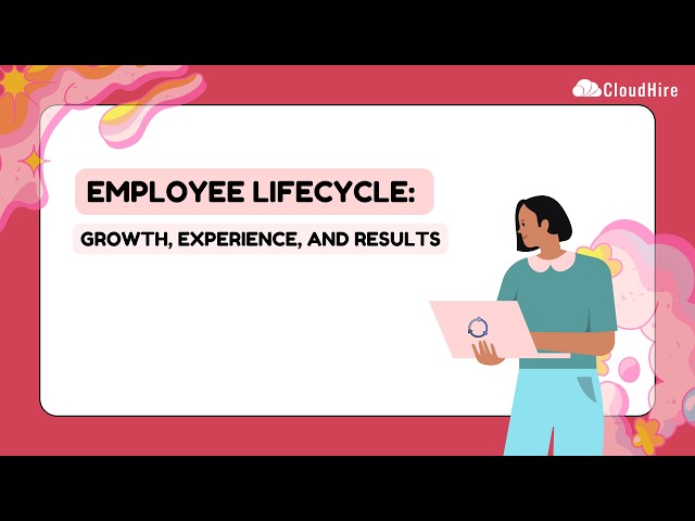 Employee Lifecycle Growth, Experience, and Results | CloudHire