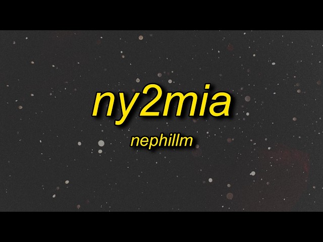 nephilim - ny2mia (lyrics)