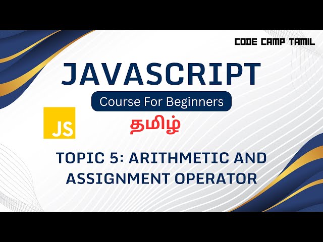 Arithmetic and Assignment Operators in Javascript in Tamil