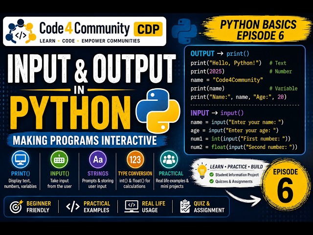 Python Basics Episode 6 | Input & Output in Python | Code4Community CDP